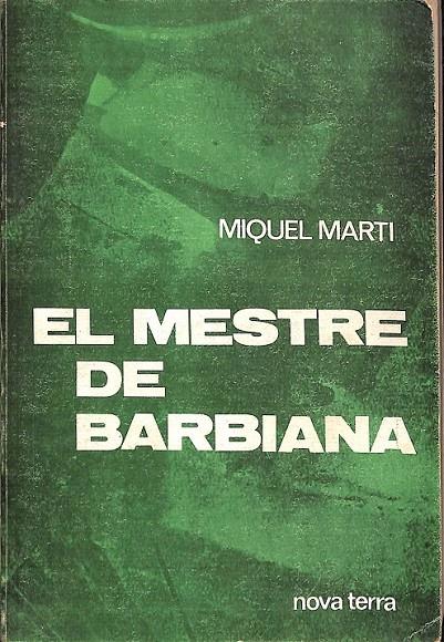 EL MESTRE DE BARBIANA (CATALÁN) | MIQUEL MARTI