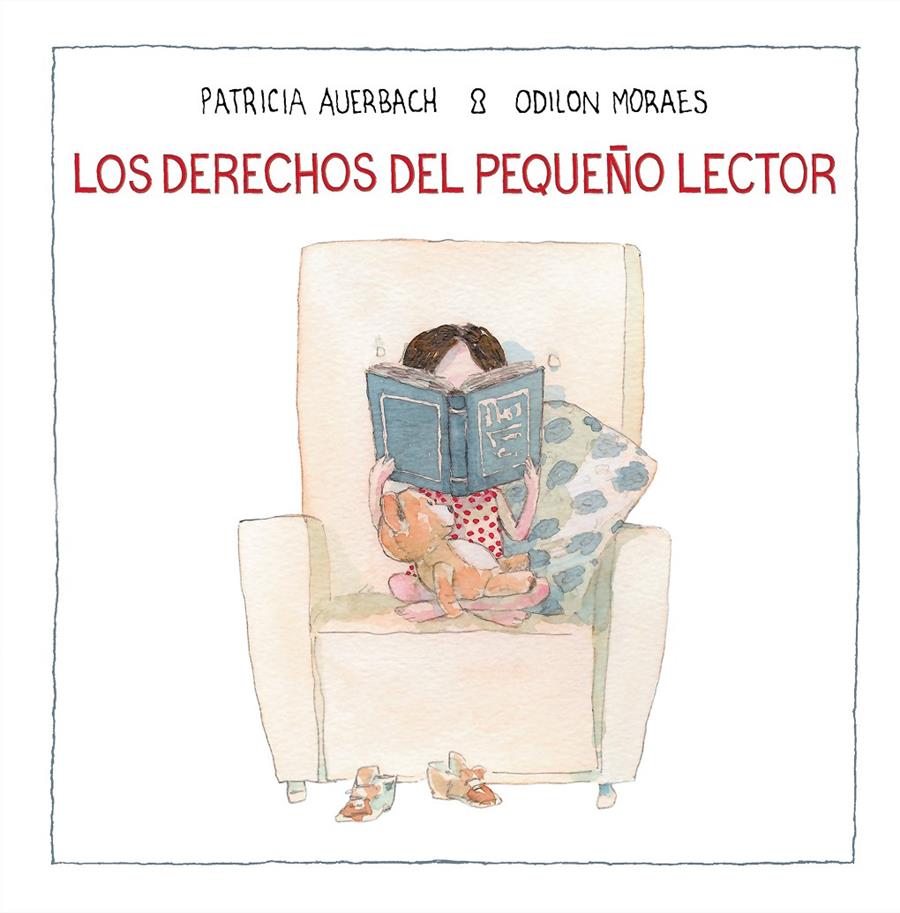 LOS DERECHOS DEL PEQUEÑO LECTOR | AUERBACH, PATRICIA/MORAES, ODILON