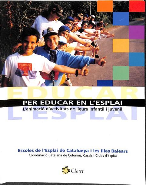 EDUCAR PER A EDUCAR EN L´ESPLAI (CATALÁN) | V.V.A