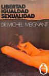 LIBERTAD, IGUALDAD Y SEXUALIDAD | MICHEL MEIGNANT