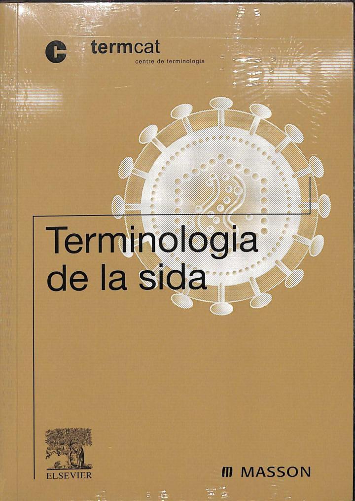 TERMINOLOGIA DE LA SIDA (CATALÁN). | 9788445816080 | TERMCAT