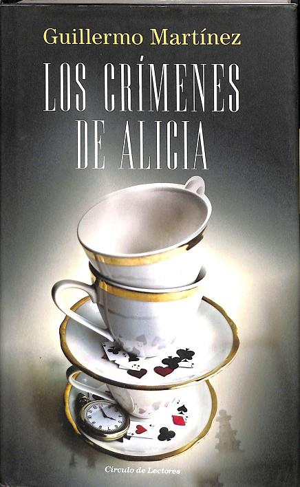 LOS CRÍMENES DE ALICIA | GUILLERMO MARTINEZ