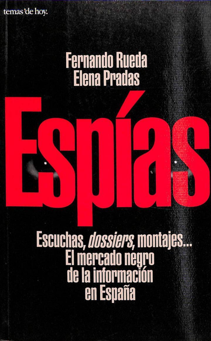 ESPÍAS | 9788478805648 | FERNANDO RUEDA / ELENA PRADAS