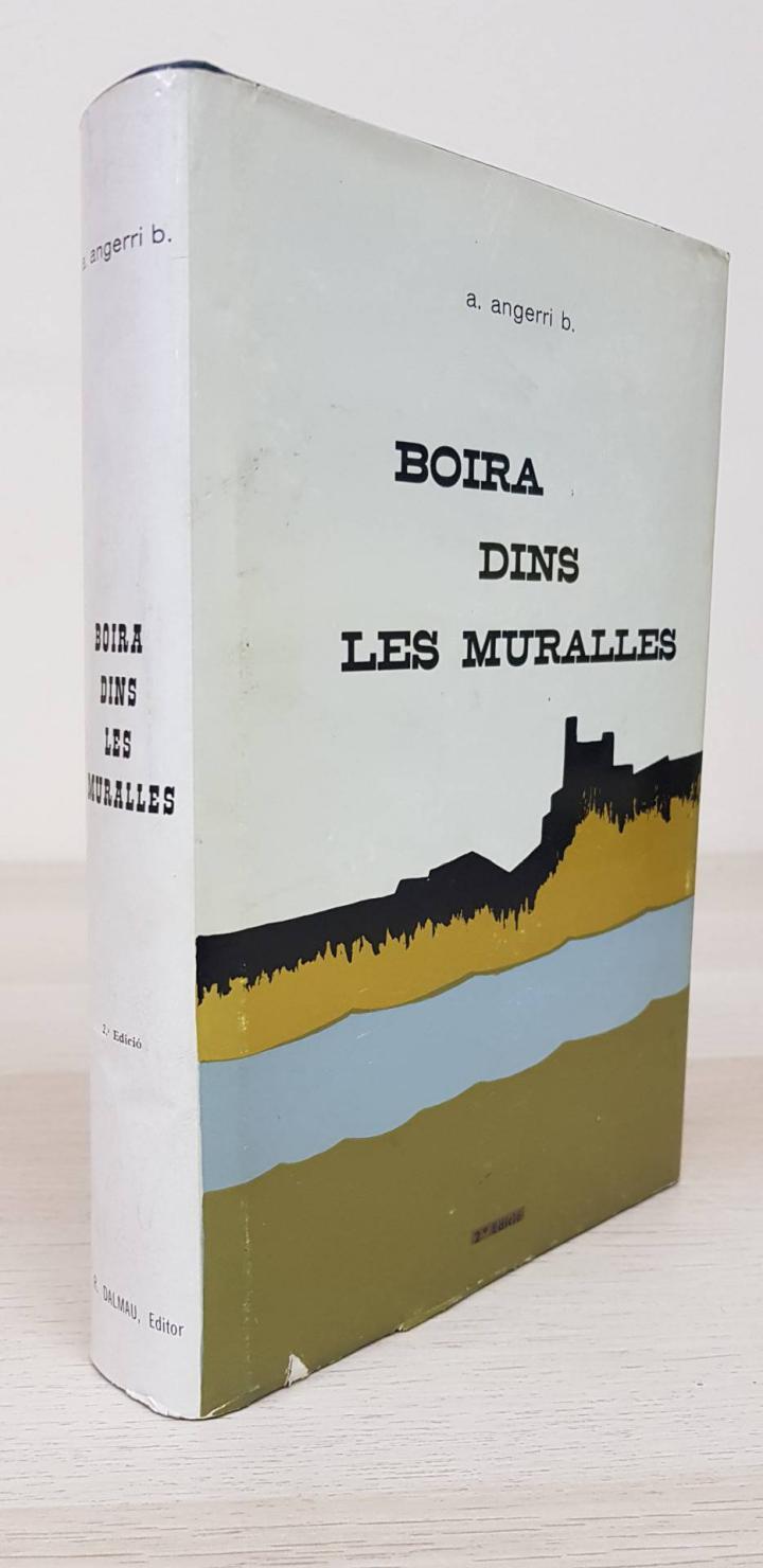 BOIRA DINS LES MURALLES (CATALÁN). | ANTONIO ANGERRI