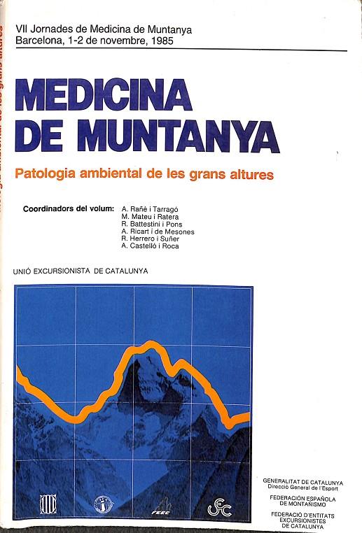 MEDICINA DE MOUNTANYA - (CATALÁN) | A. RAÑÉ, M. MATEU, R.BATTESTINI...