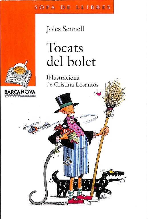 TOCATS DEL BOLET (CATALÁN) | JOLES SENNELL
