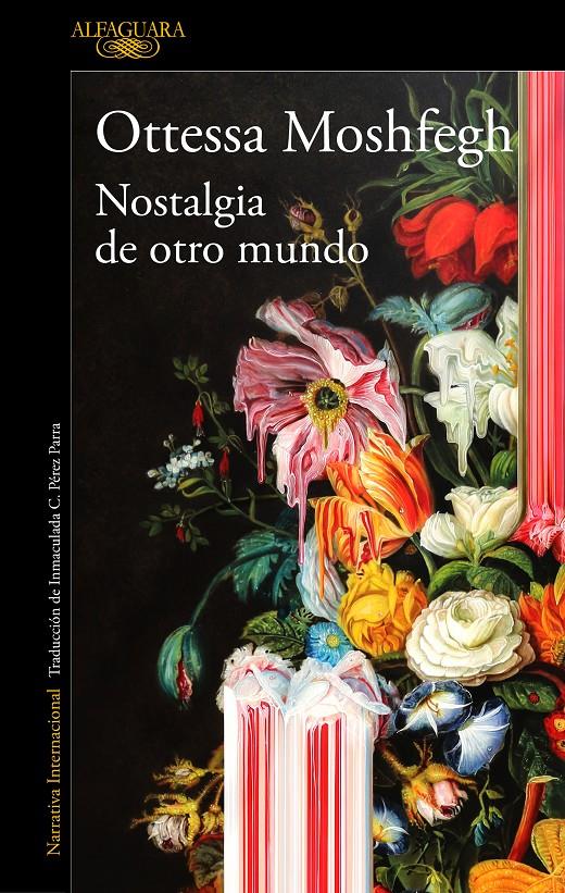 NOSTALGIA DE OTRO MUNDO | MOSHFEGH, OTTESSA