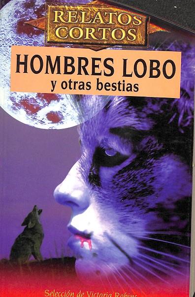 HOMBRES LOBO Y OTRAS BESTIAS | V.V.A