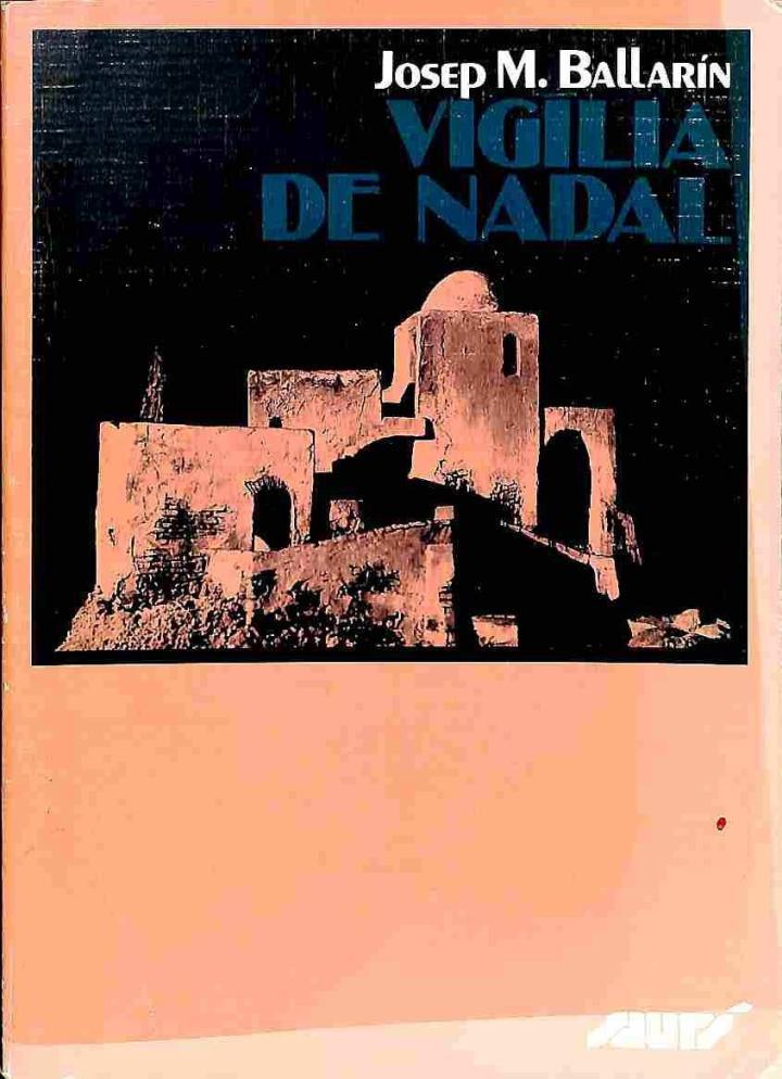 VIGÍLIA DE NADAL (CATALÁN). | 9788472028654 | JOSEP M. BALLARIN I MONSET