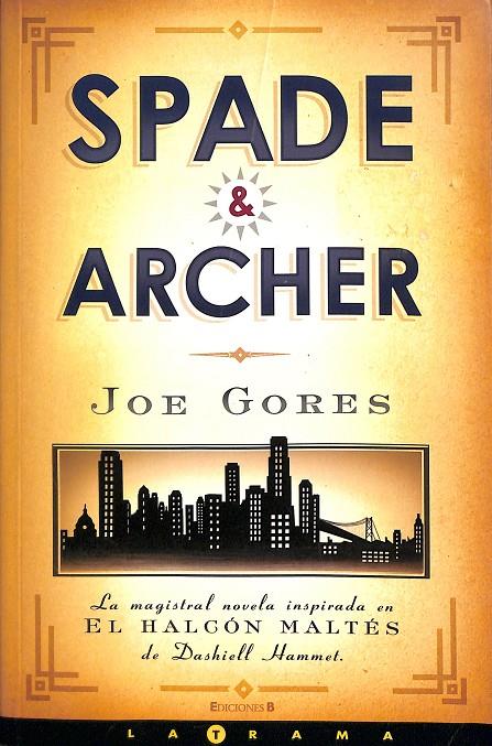 SPADE & ARCHER | GORES, JOE