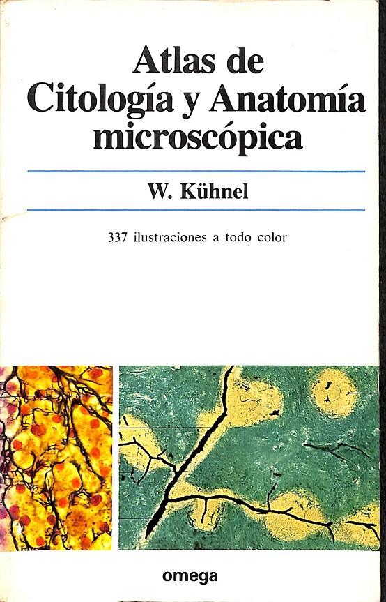 ATLAS CITOLOGIA Y ANATOMÍA MICROSCÓPICA  | 0 | KUHNEL, W