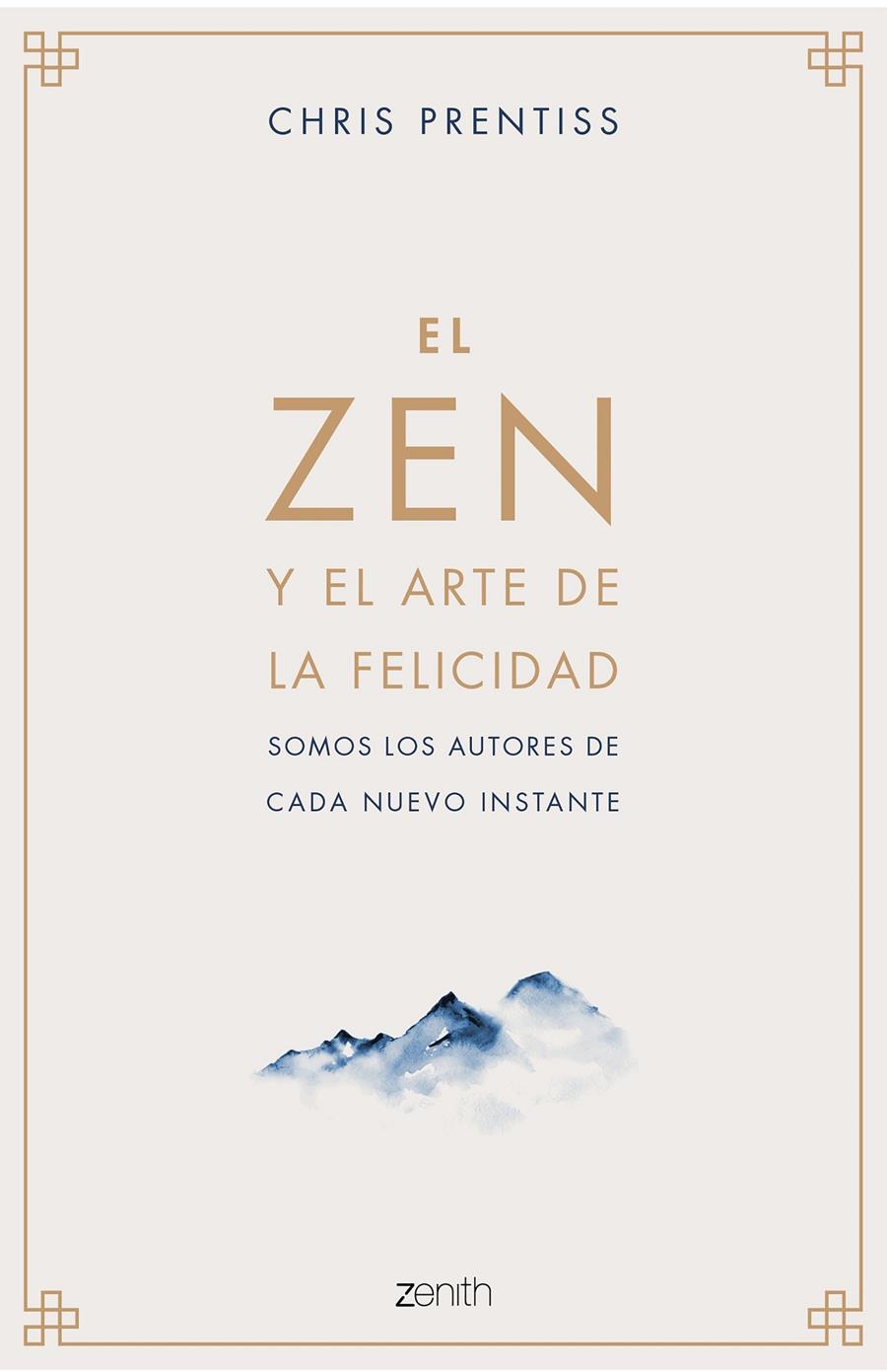 EL ZEN Y EL ARTE DE LA FELICIDAD | 9788408218944 | PRENTISS, CHRIS