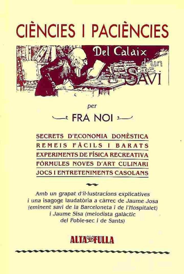 CIÈNCIES I PACIÈNCIES DEL CALAIX D'UN SAVI (CATALÁN). | 9788485403660 | FRAN NOI