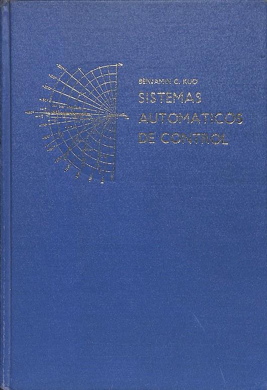 SISTEMAS AUTOMATICOS DE CONTROL | BENJAMIN C.KUO