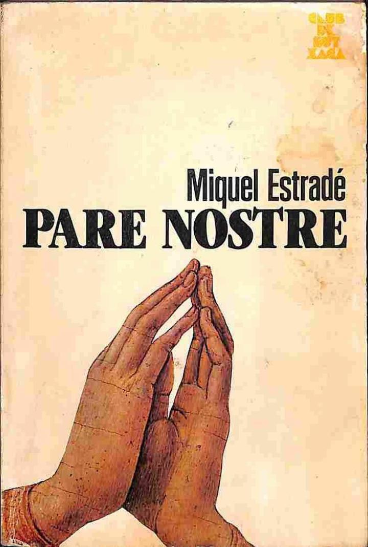 PARE NOSTRE (CATALÁN). | 9788472027510 | MIQUEL ESTRADE CIURANA