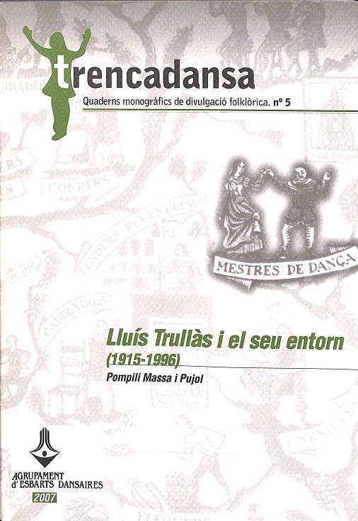 LLUÍS TRULLÀS I EL SEU ENTORN (1915-1996) (CATALÁN) | POMPILI MASSA I PUJOL