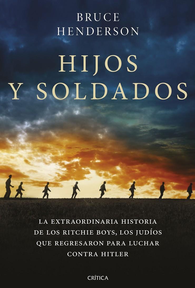HIJOS Y SOLDADOS | 9788491992936 | HENDERSON, BRUCE