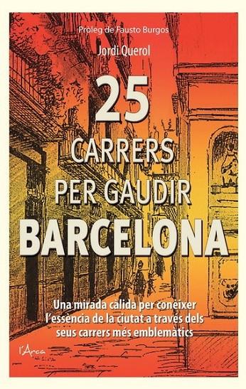 25 CARRERS PER GAUDI BARCELONA  (CATALÁN) | 9788494113130 | QUEROL PIERA, JORDI