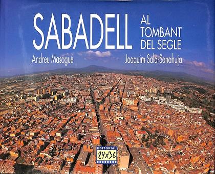 SABADELL AL TOMBANT DEL SEGLE (CATALÁN) | JOAQUIM  SALA-SAHUJA