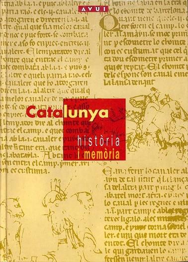 CATALUNYA HISTORIA I MEMORIA (CATALÁN) | V.V.A