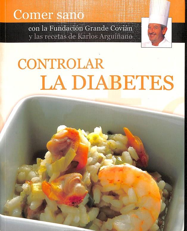 CONTROLAR LA DIABETES | ARGUIÑANO, KARLOS/COVIÁN, FUNDACIÓN GRANDE