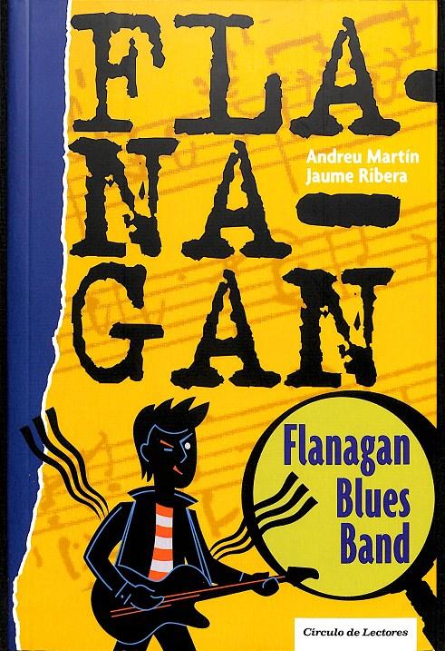 FLANAGAN BLUES BAND | ANDREU MARTIN/JAUME RIBERA