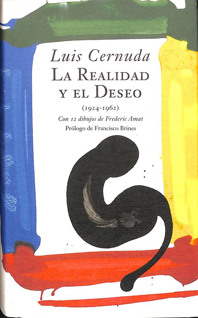 LA REALIDAD Y EL DESEO (1924-1962) | LUIS CERNUDA