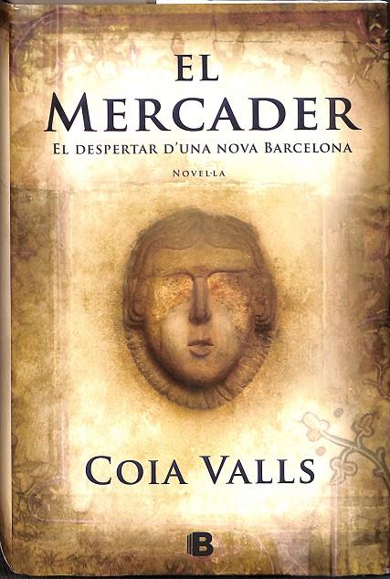EL MERCADER (CATALÁN) | COIA VALLS