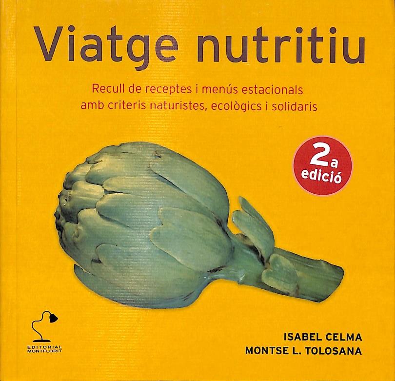VIATGE NUTRITIU  (CATALÁN) | ISABEL CELMA - MONTSE L.TOLOSANA