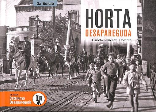 HORTA DESAPAREGUDA (CATALÁN) | GIMÉNEZ I COMPTE, CARLOTA