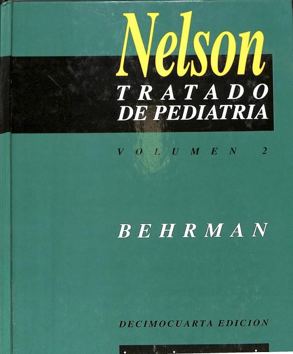 NELSON TRATADO DE PEDIATRIA VOLUMEN 2  | 9788476159538 | BEHRMAN 