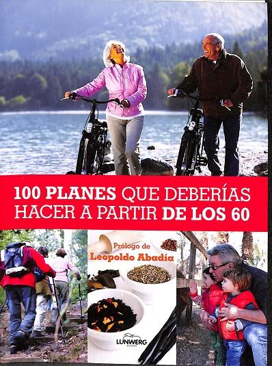100 PLANES QUE DEBERÍAS HACER A PARTIR DE LOS 60 | D'ANGELO, GRACIELA