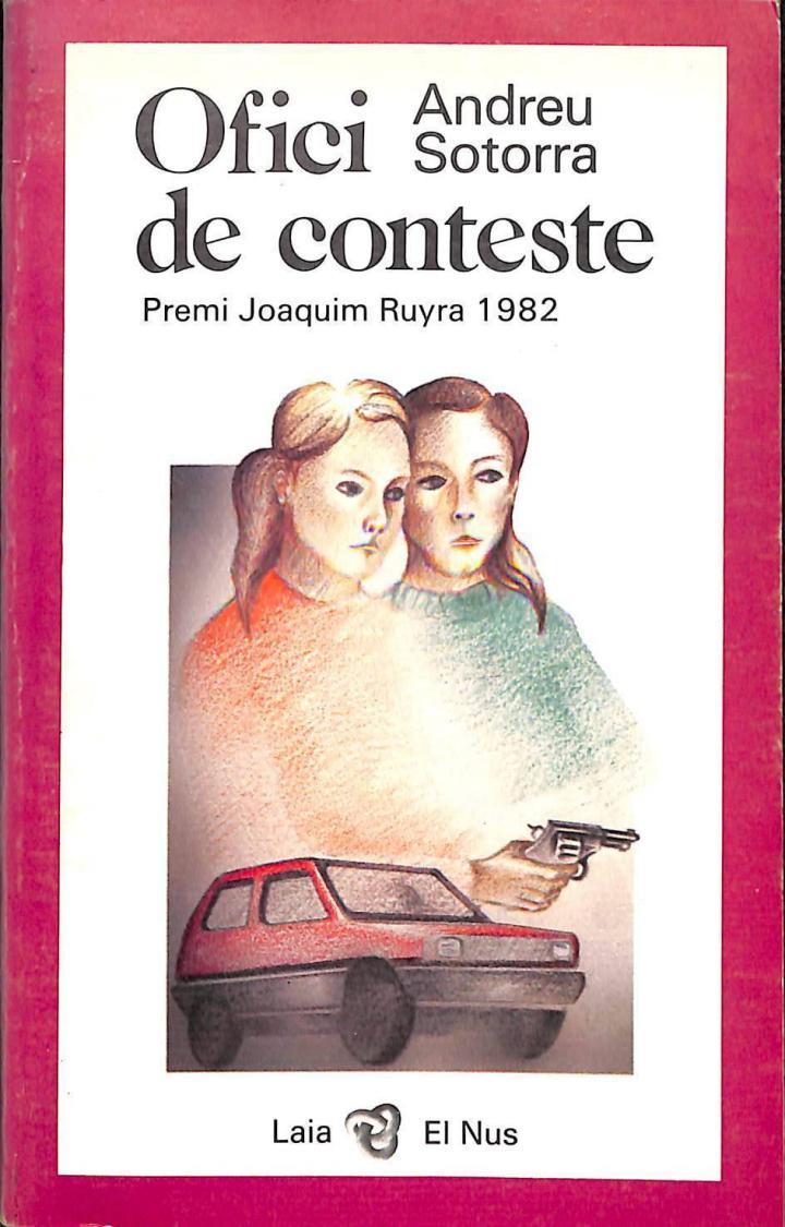 OFICI DE CONTESTE (PREMI JOAQUIM RUYRA 1982) (CATALÁN) | 9788472226890 | ANDREU SOTORRA