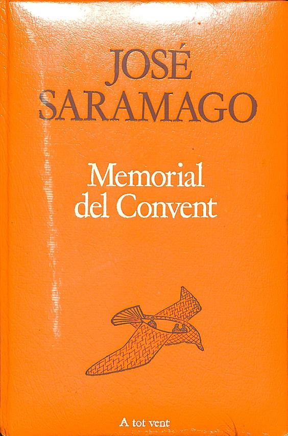MEMORIAL DEL CONVENT - A TOT VENT 267 (CATALÁN) (PRECINTADO) | JOSÉ SARAMAGO