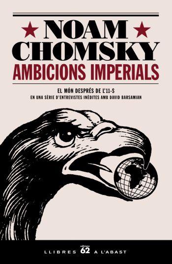 AMBICIONS IMPERIALS  (CATALÁN) | 9788429758337 | CHOMSKY, NOAM