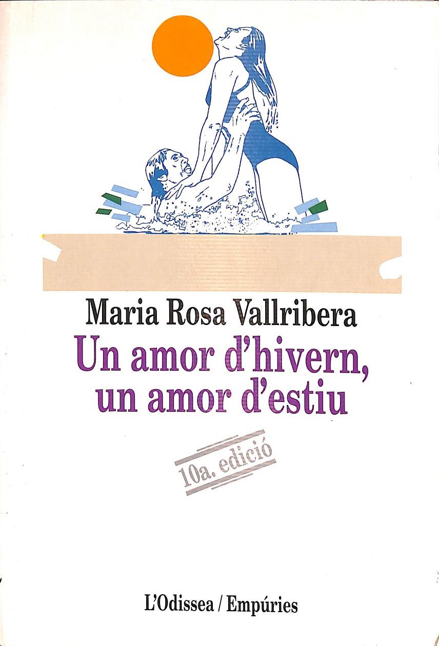 UN AMOR D'HIVERN, UN AMOR D'ESTIU (CATALÁN) | VALLRIBERA FIUS, MARIA ROSA