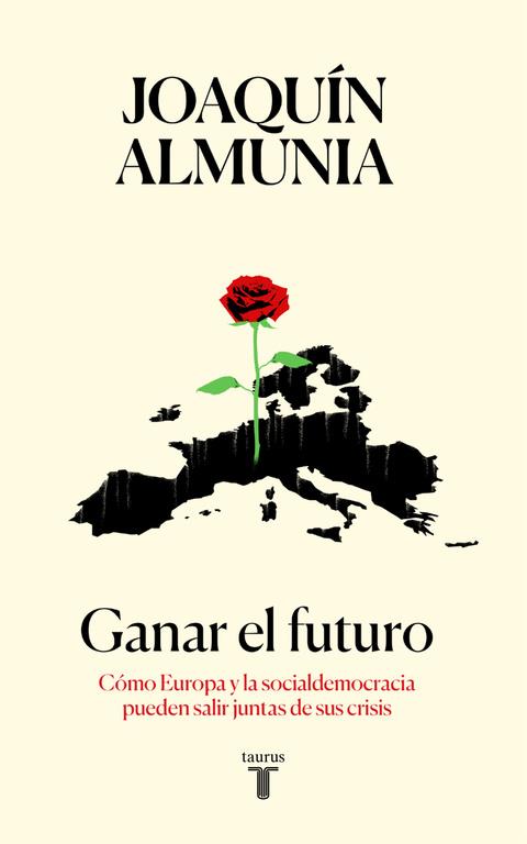 GANAR EL FUTURO | 9788430619320 | ALMUNIA, JOAQUÍN