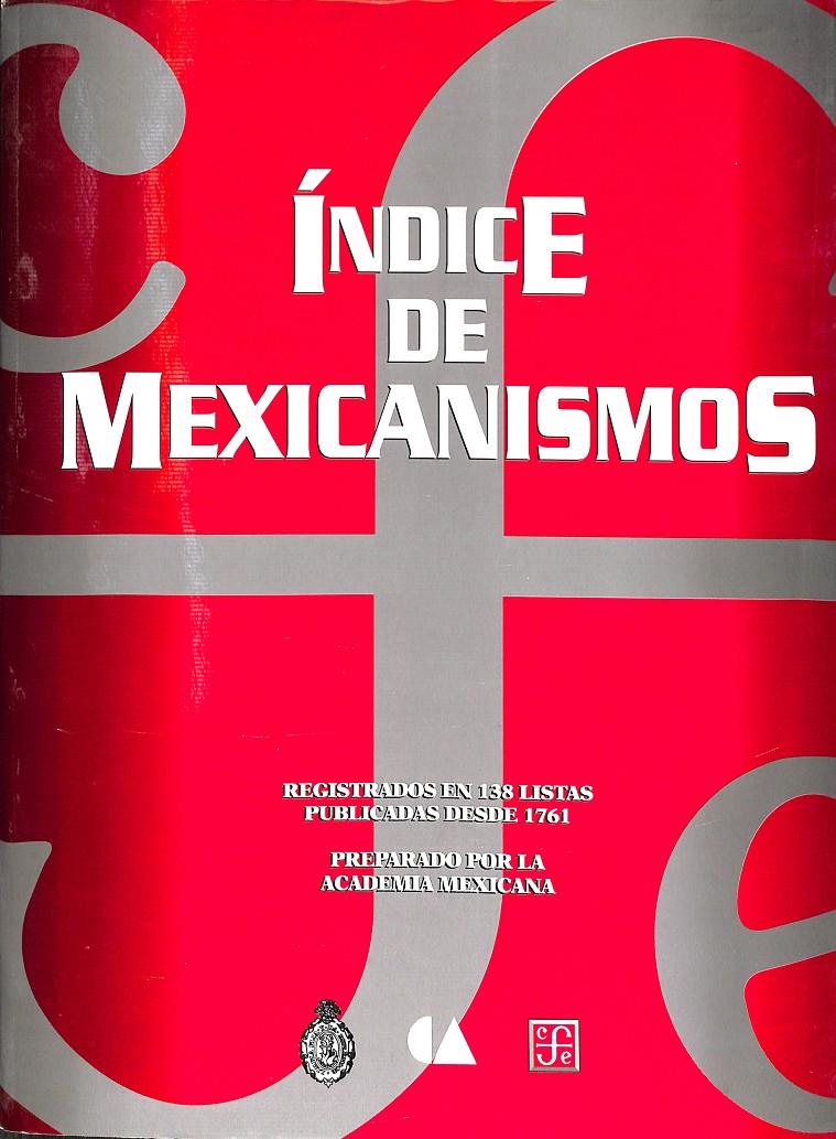 ÍNDICE DE MEXICANISMOS | 9789681662943