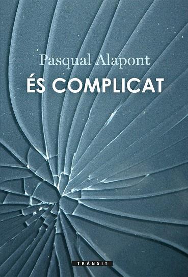 ÉS COMPLICAT (CATALÁN) | ALAPONT RAMON, PASQUAL