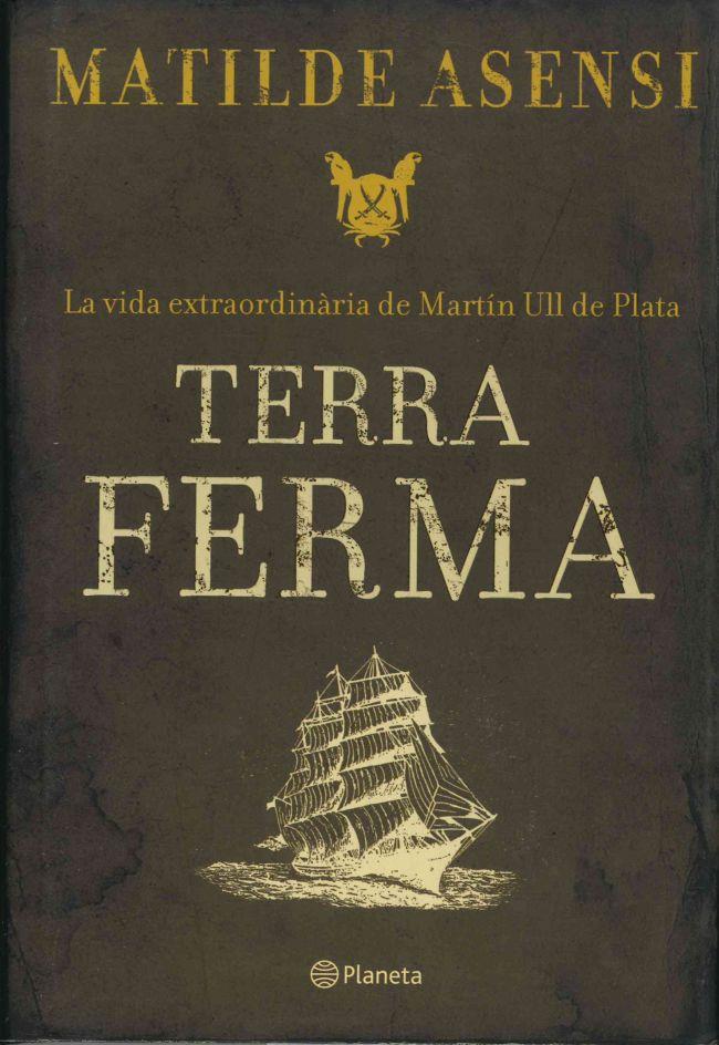 TERRA FERMA | 9788497081849 | ASENSI, MATILDE