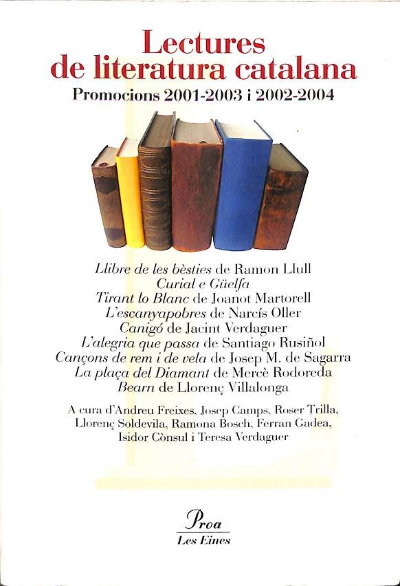 LECTURES DE LITERATURA CATALANA. (PROMOCIONS 2001-2003 I 2002-2004) (CATALÁN) | V.V.A