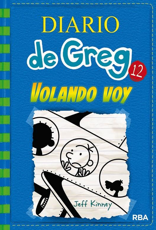 DIARIO DE GREG - VOLANDO VOY Nº 12 | 9788427209824 | KINNEY JEFF