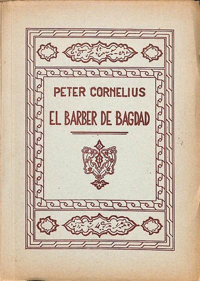 EL BARBER DE BAGDAD - ÒPERA CÒMICA EN DOS ACTES ( CATALÁN) | PETER CORNELIUS