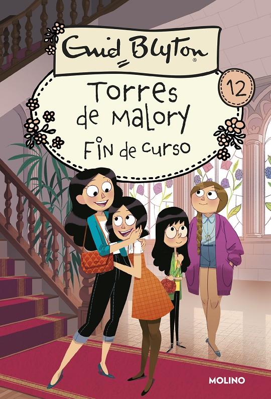 TORRES DE MALORY 12 - FIN DE CURSO | BLYTON, ENID