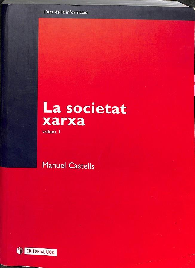 LA SOCIETAT XARXA VOLUM I (CATALÁN) | MANUEL CASTELLS
