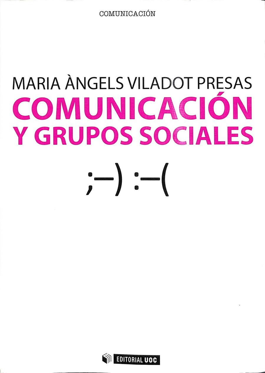 COMUNICACIÓN Y GRUPOS SOCIALES | 9788497885263 | VILADOT PRESAS, MARIA ÀNGELS