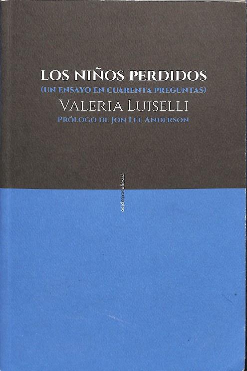 LOS NIÑOS PERDIDOS | VALERIA LUISELLI