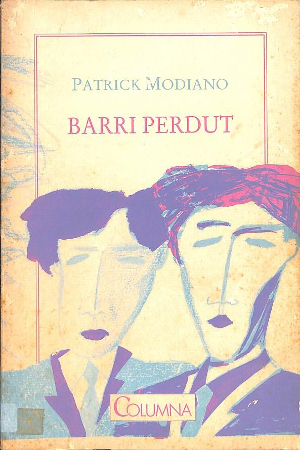 BARRI PERDUT (CATALÁN) | MODIANO, PATRICK