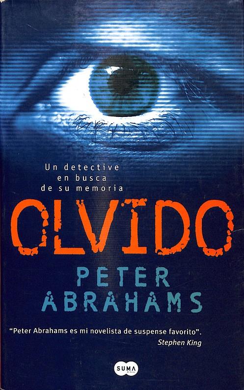OLVIDO - UN DETECTIVE EN BUSCA DE SU MEMORIA | 9788496463530 | PETER ABRAHAMS