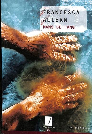 MANS DE FANG (CATALÁN) | FRANCESCA ALIERN